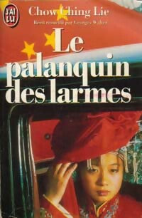 Livrenpoche : Le palanquin des larmes - Ching Lie Chow - Livre