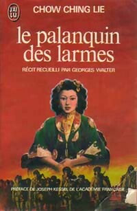Livrenpoche : Le palanquin des larmes - Ching Lie Chow - Livre