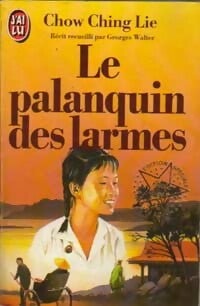 Livrenpoche : Le palanquin des larmes - Ching Lie Chow - Livre