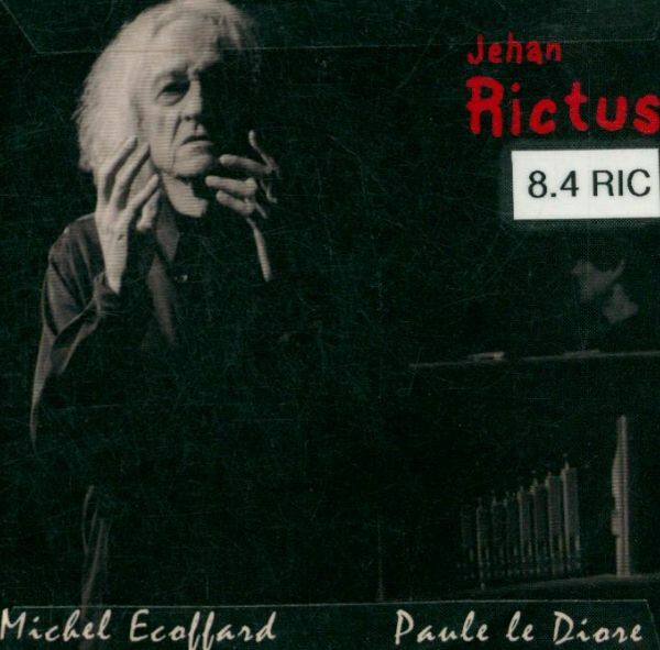 Livrenpoche : Jehan rictus - michel ecoffard paule le diore - michel ecoffard, paule lediore - CD