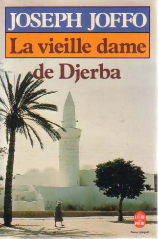 Livrenpoche : La vieille dame de Djerba - Joseph Joffo - Livre