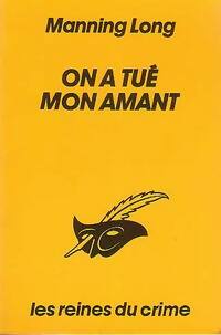 Livrenpoche : On a tué mon amant - Manning Long - Livre