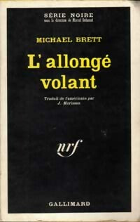 Livrenpoche : L'allongé volant - Michael Brett - Livre