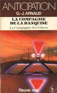 La compagnie des glaces Tome VIII : La compagnie de la banquise - Georges-Jean Arnaud - Livre