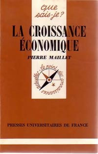 Livrenpoche : La croissance économique - Pierre Maillet - Livre