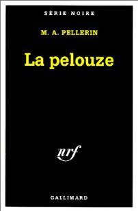 Livrenpoche : La pelouze - Marc Alfred Pellerin - Livre