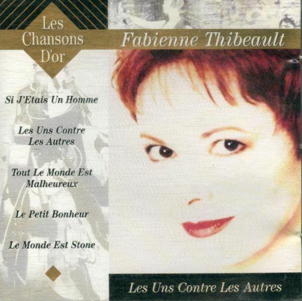 Livrenpoche : Fabienne Thibeault - Les Uns Contre Les Autres - Fabienne Thibeault - CD