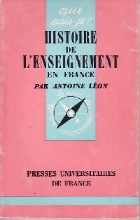 Livrenpoche : Histoire de l'enseignement en France - Antoine Léon - Livre
