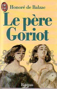 Livrenpoche : Le père Goriot - Honoré De Balzac - Livre