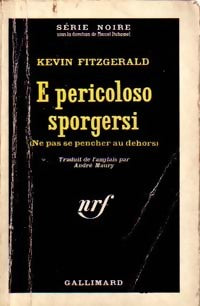 Livrenpoche : E pericoloso sporgersi - Kevin Fitzgerald - Livre