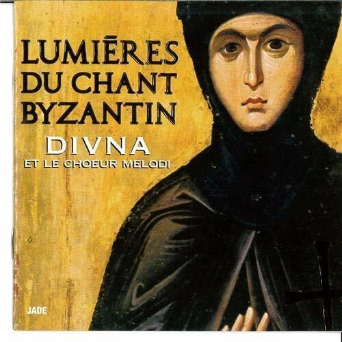Livrenpoche : Divna Et Le Choeur Melodi - Lumières Du Chant Byzantin - Divna  Et Le Choeur Melodi - CD