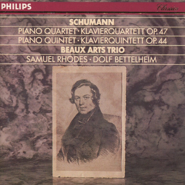 Livrenpoche : Schuman - Beaux Arts Trio, Samuel Rhodes, Dolf Bettelheim - Piano Quartet - Klavierquartett Op. 47 / Piano Quintet - Klaverierquintett Op. 44 - Schumann - CD