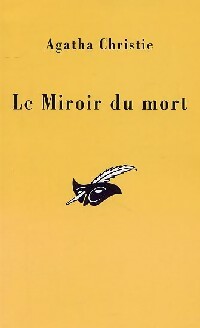 Poirot résout trois énigmes (Le miroir du mort) - Agatha Christie - Livre