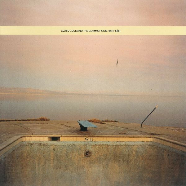Livrenpoche : Lloyd Cole And The Commotions - 1984 -1989 - Lloyd Cole And The Commotions - CD