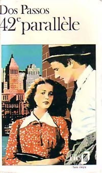 Livrenpoche : 42e parallèle - John Dos Passos - Livre