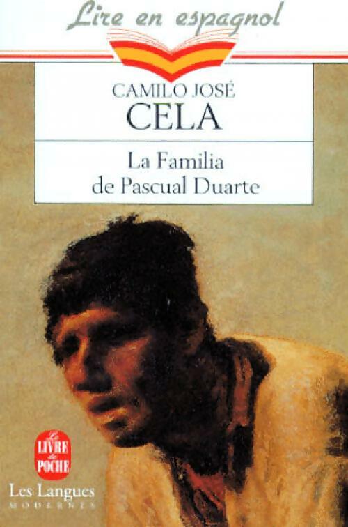 Livrenpoche : La familia de Pascual Duarte - Camilo José Cela - Livre