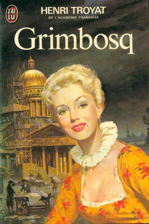 Livrenpoche : Grimbosq - Henri Troyat - Livre