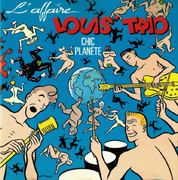 L'Affaire Louis' Trio - Chic Planète - L'Affaire Louis' Trio - CD