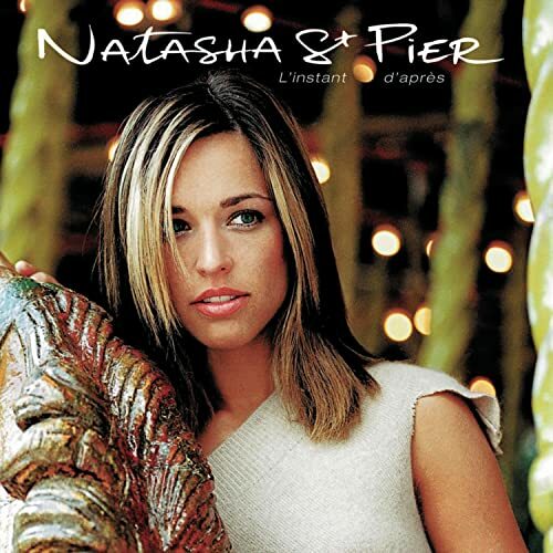 Livrenpoche : Natasha St-Pier - L'Instant D'après - Natasha St Pier - CD