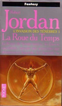 Livrenpoche : L'invasion des ténèbres Tome I : La roue du temps - Robert Jordan - Livre