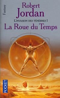 Livrenpoche : L'invasion des ténèbres Tome I : La roue du temps - Robert Jordan - Livre