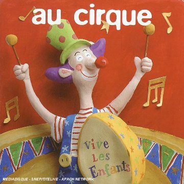 Livrenpoche : Au cirque - Artistes Divers - CD