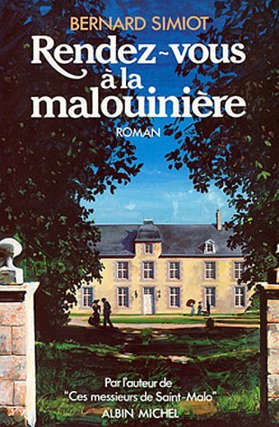 Livrenpoche : Rendez-vous à la Malouinière: Ces messieurs de Saint-Malo - tome 3 - XXX - DVD