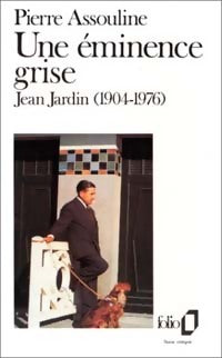 Livrenpoche : Une éminence grise (Jean Jardin, 1904-1976) - Pierre Assouline - Livre