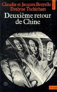 Livrenpoche : Deuxième retour de Chine - Evelyne Tschirhart, Jacques Broyelle, Claudie Broyelle - Livre