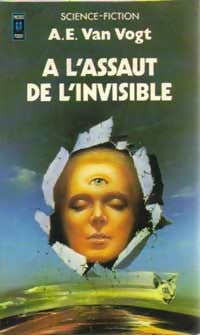 Livrenpoche : A l'assaut de l'invisible - Alfred Elton Van Vogt - Livre