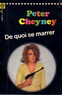 Livrenpoche : De quoi se marrer - Peter Cheyney - Livre