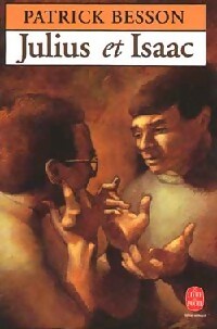 Livrenpoche : Julius et Isaac - Patrick Besson - Livre