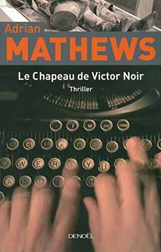 Livrenpoche : Le Chapeau de Victor Noir - XXX - DVD