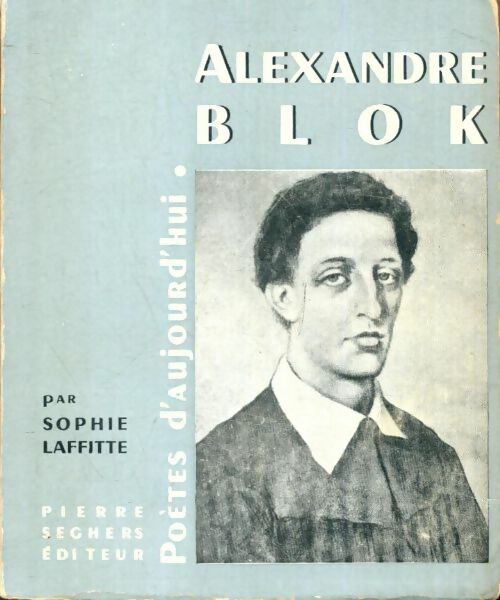 Livrenpoche : Alexandre Blok - Sophie Laffitte - Livre