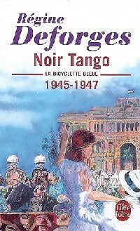 Livrenpoche : Noir tango - Régine Deforges - Livre