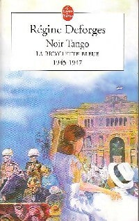 Livrenpoche : Noir tango - Régine Deforges - Livre