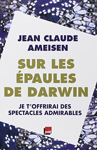 Livrenpoche : Sur les épaules de Darwin, tome 2 : Je t'offrirai des spectacles admirables - XXX - DVD