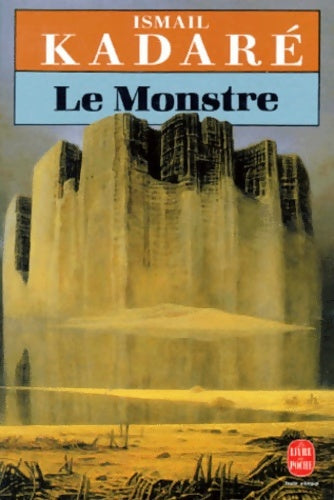 Livrenpoche : Le monstre - Ismail Kadaré - Livre