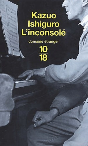 Livrenpoche : L'inconsolé - Kazuo Ishiguro - Livre