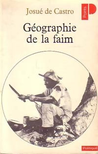 Géographie de la faim - Josué De Castro - Livre