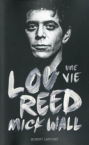 Livrenpoche : Lou Reed, une vie - XXX - DVD