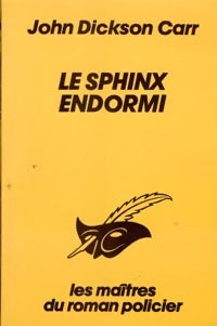 Livrenpoche : Le sphinx endormi - John Dickson Carr - Livre