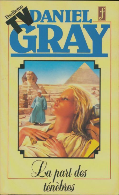 Livrenpoche : La part des ténèbres - Daniel Gray - Livre