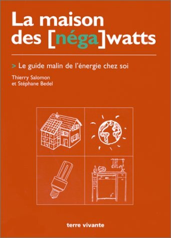Livrenpoche : La Maison des (néga) watts. Le Guide malin de l'énergie chez soi - XXX - DVD