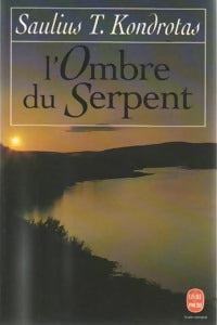 Livrenpoche : L'ombre du serpent - Saulius T. Kondrotas - Livre