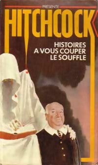 Livrenpoche : Histoires à vous couper le souffle - Alfred Hitchcock - Livre
