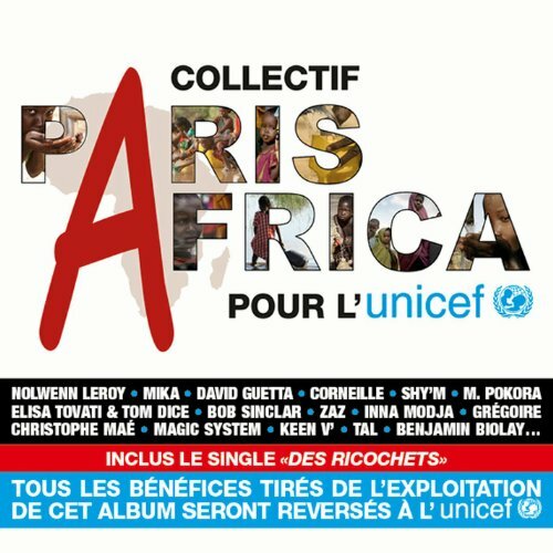 Livrenpoche : Collectif Paris-Africa Pour L'Unicef 2 CD - Collectif Paris-Africa Pour L'Unicef - CD
