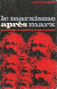 Le marxisme après Marx - Pierre Souyri - Livre