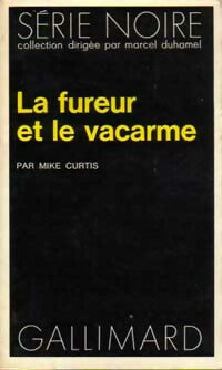 Livrenpoche : La fureur et le vacarme - Mike Curtis - Livre