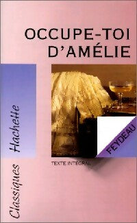 Livrenpoche : Occupe-toi d'Amélie / La dame de chez Maxim - Georges Feydeau - Livre